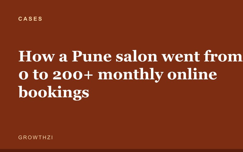 How a Pune salon went from 0 to 200+ monthly online bookings