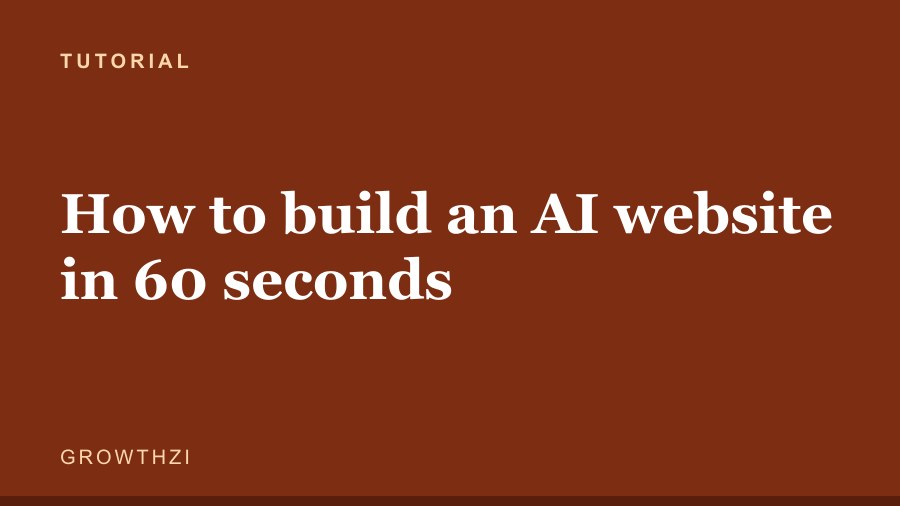 How to build an AI website in 60 seconds